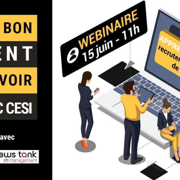 Webinaire CESI et News Tank RH “Apprentissage : recruter en période de crise”
