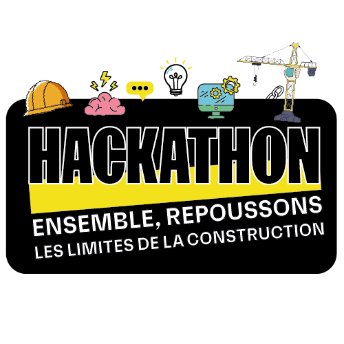 HACKATHON BTP : Ensemble, repoussons les limites de la construction